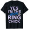 Yes I'm The Vegas Ring Chick lustiges Vegas Hochzeitsgeschenk T-Shirt