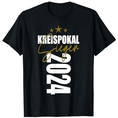 Kreispokal Sieger 2024 Motive Fußball Pokalsieger Outfit Fun T-Shirt