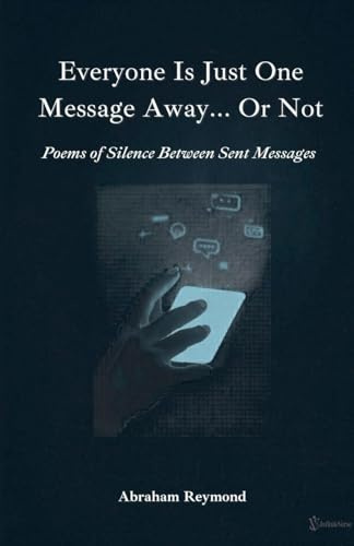 Everyone Is Just One Message Away... Or Not (Heartbreak, Band 7)