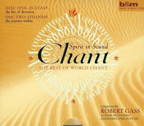 CHANT: SPIRIT IN SOUND THE BEST OF WORLD CHANT