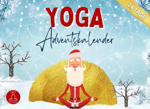 Dein Yoga Adventskalender: 24 Yoga-Übungen für eine entspannte Adventszeit