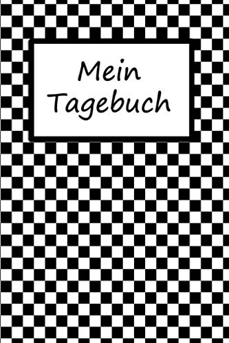 Mein Tagebuch: Achtsamkeit - für gute und schlechte Tage - mit Vorlage für schnelle Einträge - für Frauen und Teenager - schwarz-weiß kariert
