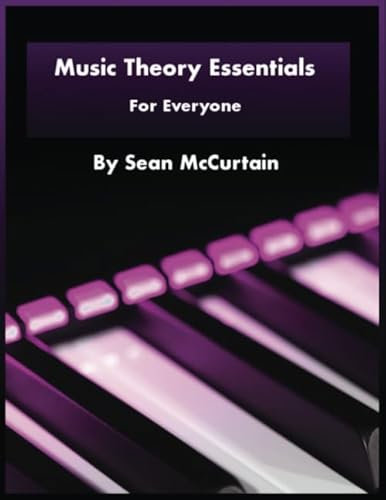 Music Theory Essentials: For Everyone