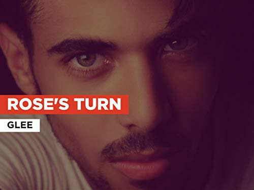 Rose's Turn im Stil von Glee
