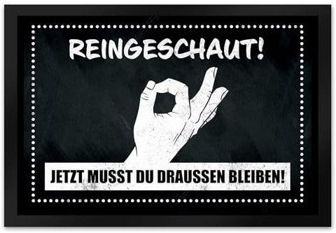 Fußmatte XL in 40x60 cm mit gewitztem Streich - Reingeschaut! Jetzt musst du draussen bleiben! lustiger Prank um Freunden und Familie einen Streich zu Spielen die Fußmatte XL in