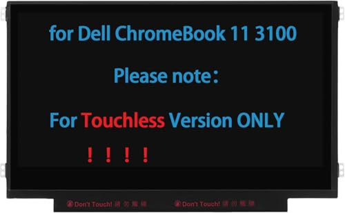 11.6 LCD Screen Replacement for Dell ChromeBook 11 3100 CB1C13 3120 3180 FGF20 0FGF20 P22T P26T P29T P29T001 LED LCD Display Panel Matte Non Touch HD(1366 * 768)