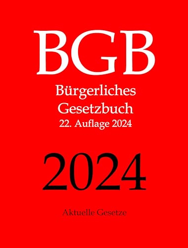 BGB, Bürgerliches Gesetzbuch, Aktuelle Gesetze