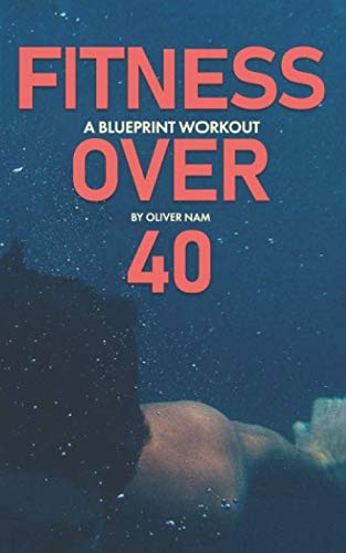 Fitness Over 40: A Blueprint Workout