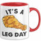 Its A Leg Day Gym Tasse Geschenk Chicken Wing Beine Trainieren Gym Becher (Rot)