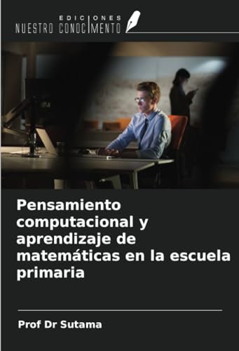 Pensamiento computacional y aprendizaje de matemáticas en la escuela primaria