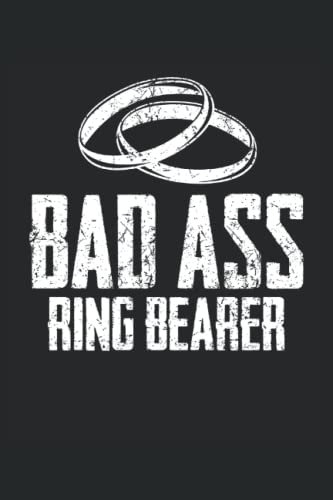Bad Ass Ring Bearer: Ringträger-Notizbuch |Ehering Dude Sicherheitsnotizbuch |Hochzeitsnotizbuch Geschenk