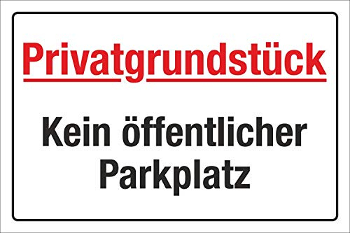 Schild Kein öffentlicher Parkplatz Parken verboten Privatgrundstück Alu-Verbund 300 x 200 mm