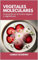 Vegetales Moleculares: Innovación en la cocina vegana y vegetariana (Crudo y Sin Filtro)