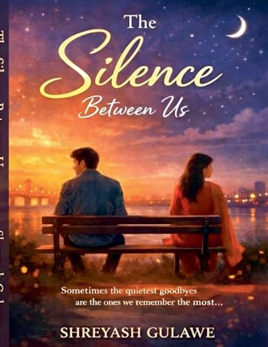 The Silence Between Us