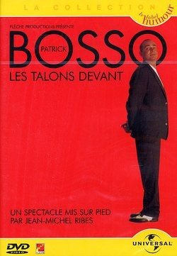 Patrick Bosso : Les Talons devant [FR Import]