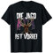 Die Jagd ist vorbei - Lustiges JGA Sauf T-Shirt