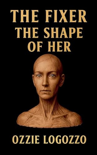 The Fixer The Shape of Her