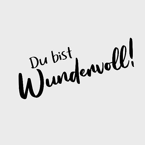 Spiegel Aufkleber | Du bist wundervoll! | Motivationsaufkleber für jeden Morgen Wohnen Dekoration Bestseller Produkt (schwarz glanz)