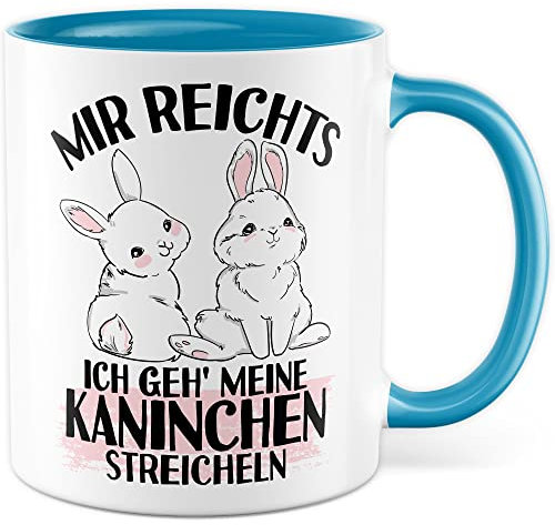 Kaninchen Tasse mit Spruch lustige Kaffeetasse mit Tier Witz Karnickel Kaffee-Becher Häschen Humor Geschenk Mir reichts ich geh Kaninchen streicheln Spruch Teetasse Haustier Hase Halter (Weiß/Blau)