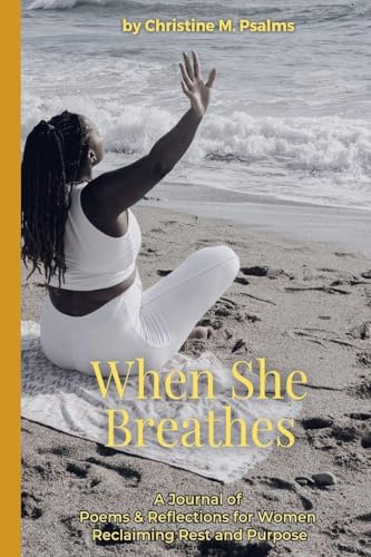 When She Breathes: When She Breathes