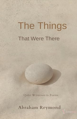 The Things That Were There (Wisdom Psalms, Band 8)