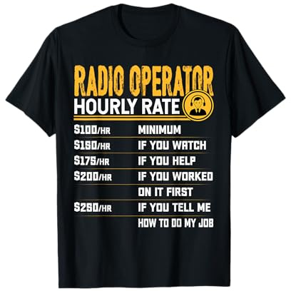 Radio Operator Hourly Rate - Funny Radio Presenter T-Shirt