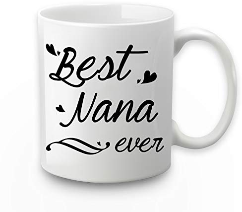 Best Nana Ever Mug Best Nana Coffee Mug Nana Mug Gifts Birthday Mothers Day Gifts for Mom Grandma from Grandkids Granddaughter Grandson Grandchildren Gifts 11 Ounce