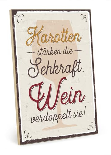 TypeStoff Holzschild mit Spruch – WEIN UND SEHKRAFT – im Vintage-Look mit Zitat als Geschenk und Dekoration - HS-00622
