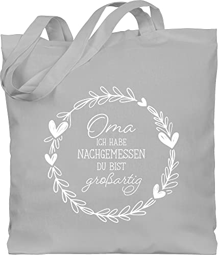 Baumwolltasche - Taschen - Oma ich habe nachgemessen du bist großartig I - Unisize - Hellgrau - geschenk für omi gifts for grandmas weimachtsgeschenke coolste beutel von enkel grandma gift omas