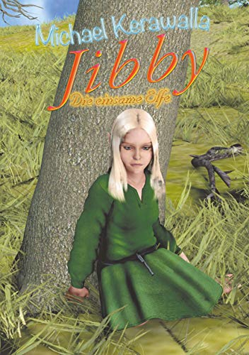 Die einsame Elfe (Jibby 1)
