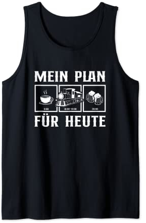 Tagesplan Kaffee Dampflokomotive Geschenk Bier Eisenbahner Tank Top