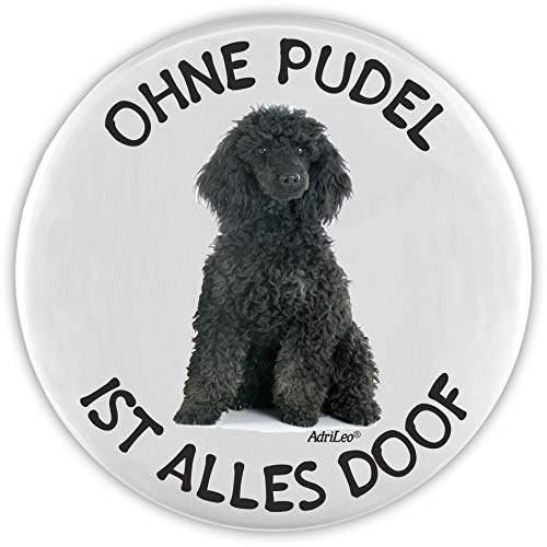 AdriLeo Flaschenöffner Ohne Pudel ist Alles doof! (schwarzes Fell)