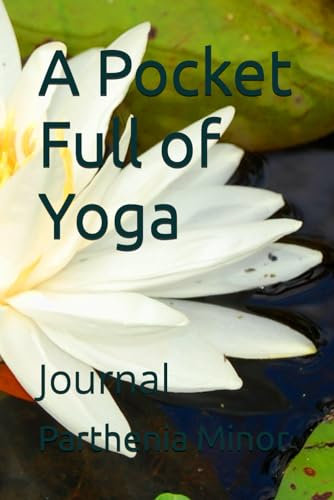 A Pocket Full of Yoga: Journal