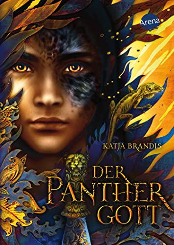 Der Panthergott: Spannende Gestaltwandler-Fantasy von Woodwalkers-Bestsellerautorin Katja Brandis