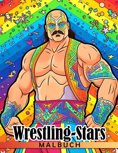 Wrestling-Stars-Malbuch: Great Coloring Pages For Kids, Boys, Girls | Perfect Gift Birthday or Holidays With 50+ Color Pages Of wwє Star
