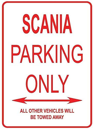 None Brand Scania Parking ONLY Street Blechschild Retro Metall Poster Vintage Kunst Schild Schilder Hof Garten Tür Cafe Pub Toilette Geburtstag Weihnachten Geschenk