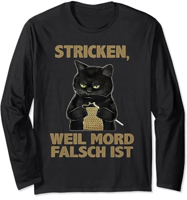 Stricken Weil Mord Falsch Ist Langarmshirt