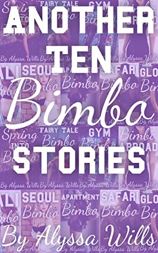 Another Ten Bimbo Stories (English Edition)