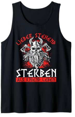 Lieber Stehend Sterben Als Kniend Leben Tattoo Deutschrock Tank Top