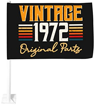 Vintage 1972 Originalteile 50. Geburtstag Coole Autoflagge 12 x 18 In Autoflaggen Autofensterdekor, wasserdichte Autofensterflaggen Doppelseitiger Fensterclip Lichtechte Fensterclipflagge (ohne Fahnen