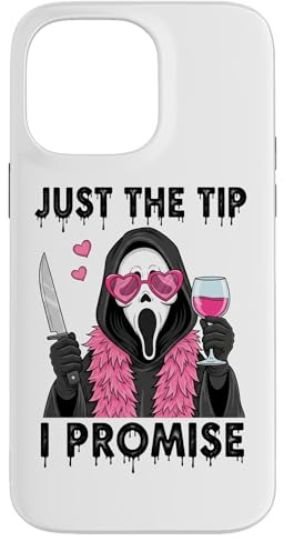 Just The Tip I Promise Funny Horror Case for iPhone 14 Pro Max