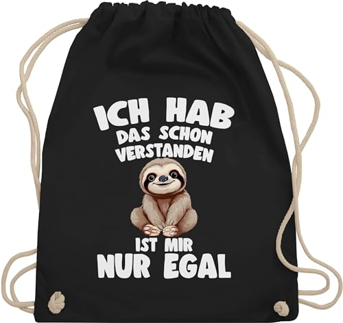 Turnbeutel Rucksack - Taschen - Ich hab das schon verstanden ist mir nur egal I Lustiger Spruch Faultier - Unisize - Schwarz - lustige sprüche sloth is stoffrucksack sportbeutel mit habe motiv es