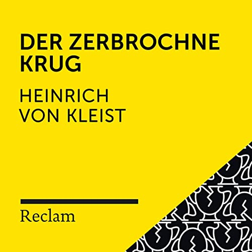 Kleist.Der zerbrochne Krug: Reclam Hörspiel