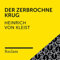 Kleist.Der zerbrochne Krug: Reclam Hörspiel