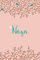 Naya: Personalized Naya Name Notebook, 120 lined ruled personalized pages (6/9 In) Home Stationary.Unique Gift For Girls & Women.