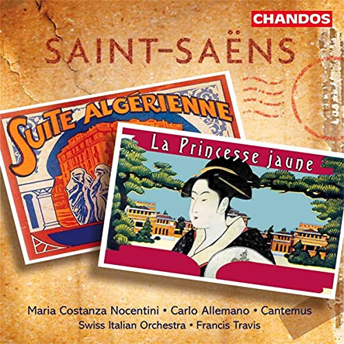 Saint-Säens - Suite algérienne · La Princesse jaune / Nocentini · Allemano · Travis
