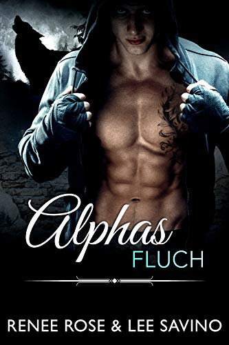 Alphas Fluch (Bad-Boy-Alphas-Serie 9)