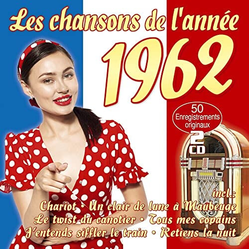 Les Chansons de l'Annee 1962