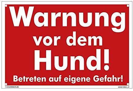 Kleberio® Schild Hund Kunststoff - Warnung vor dem Hund! Betreten auf eigene Gefahr! - 30 x 20 cm mit Bohrlöchern Hundeschilder Vorsicht bissiger Hund Warnschild Garten Hier wache ich Hund