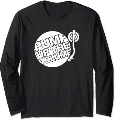 Pump up the Volume, retro turntable and arm design, vintage Long Sleeve T-Shirt